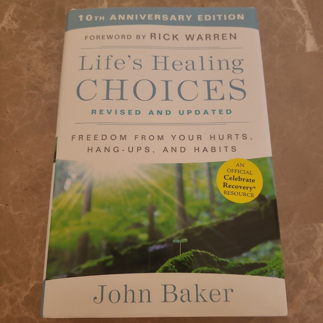 Life's Healing Choices Revised and Updated