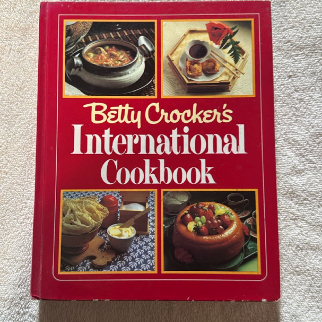 Betty Crocker’s International Cookbook