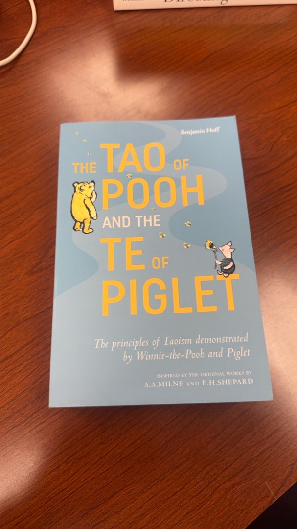 The Tao of Pooh and the Te of Piglet