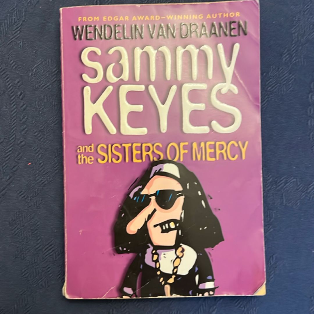 Sammy Keyes and the Sisters of Mercy