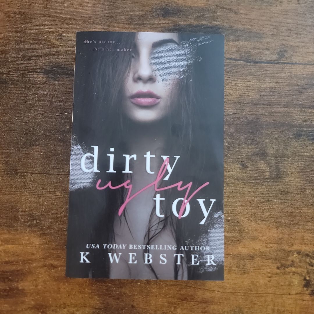 Dirty Ugly Toy