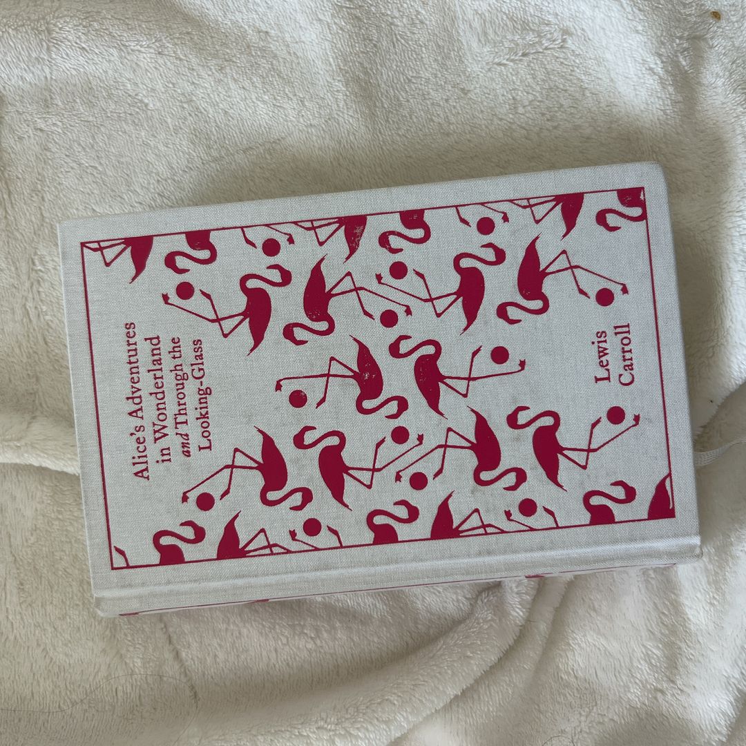[Penguin Clothbound Classic] Alice’s Adventures in Wonderland and Through the Looking-Glass