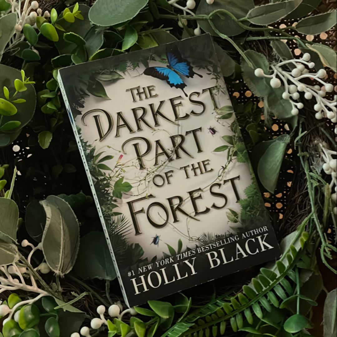 The Darkest Part of the Forest