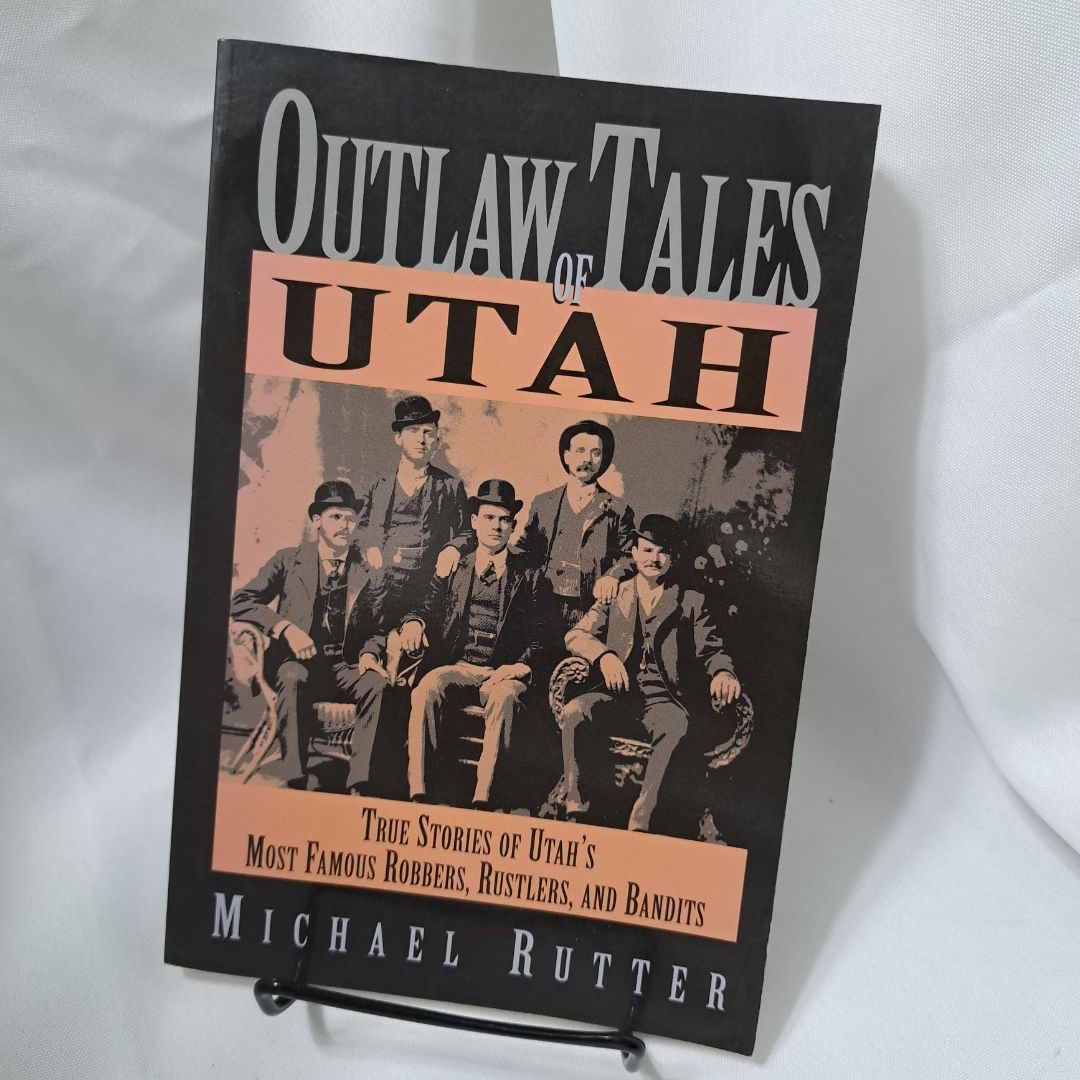 Outlaw Tales of Utah