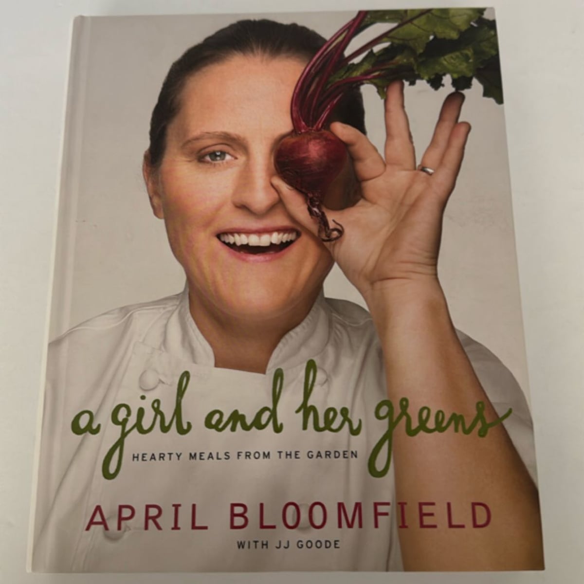 A Girl and Her Greens by April Bloomfield, J. J. Goode