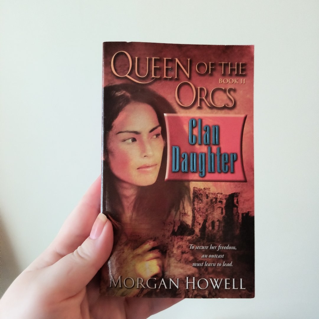 Queen of the Orcs: Clan Daughter