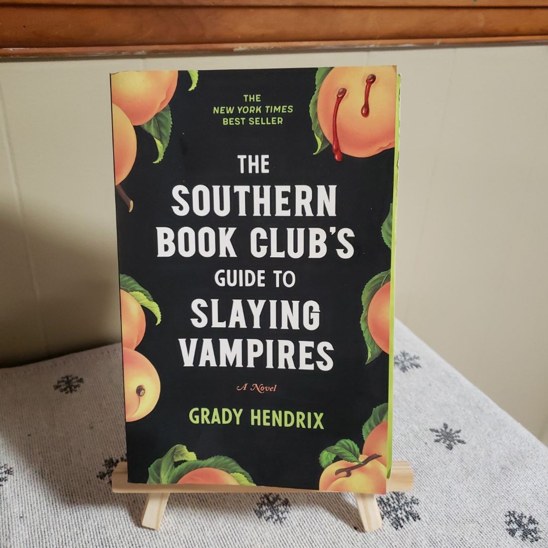 The Southern Book Club's Guide to Slaying Vampires