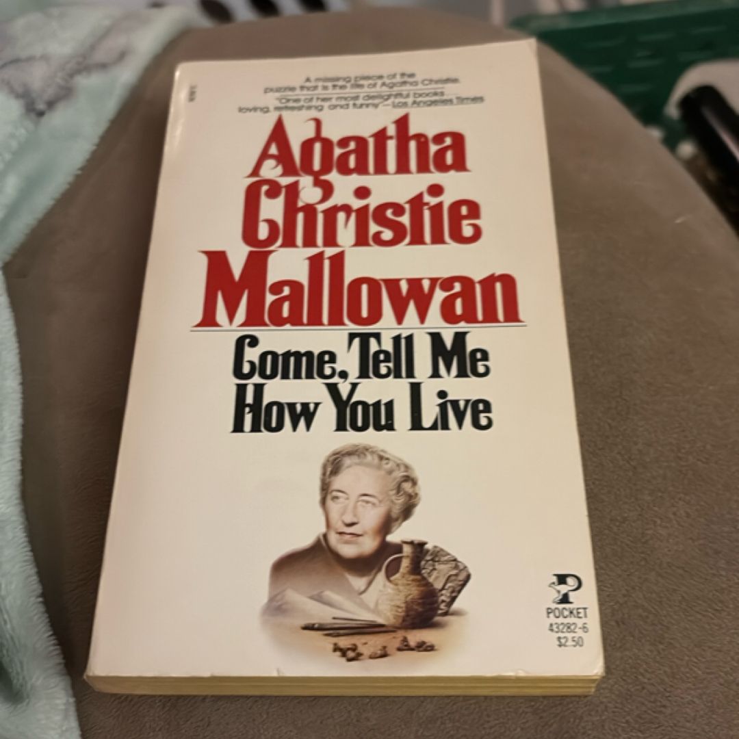 Come, Tell Me How You Live