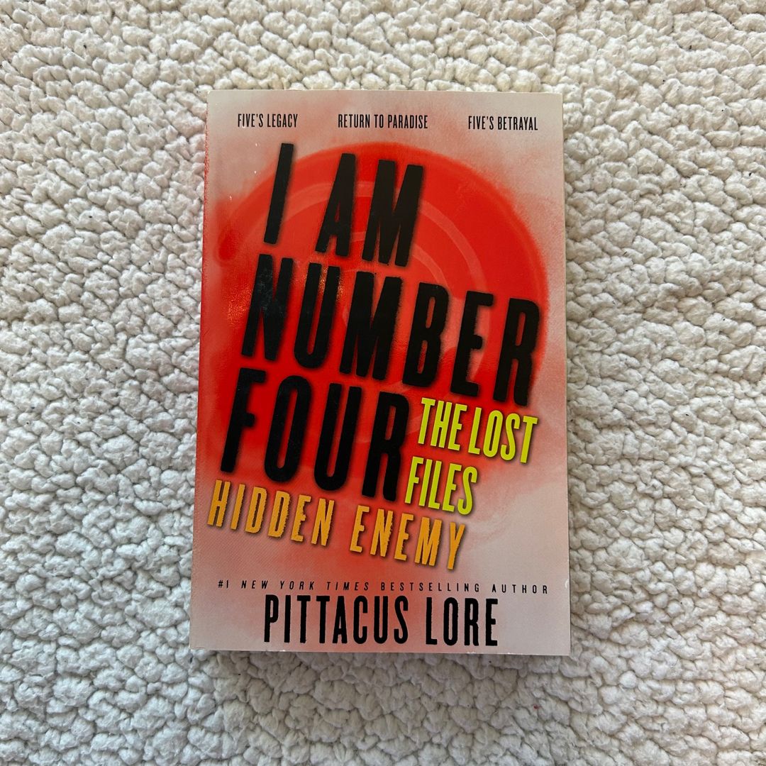 I Am Number Four: the Lost Files: Hidden Enemy