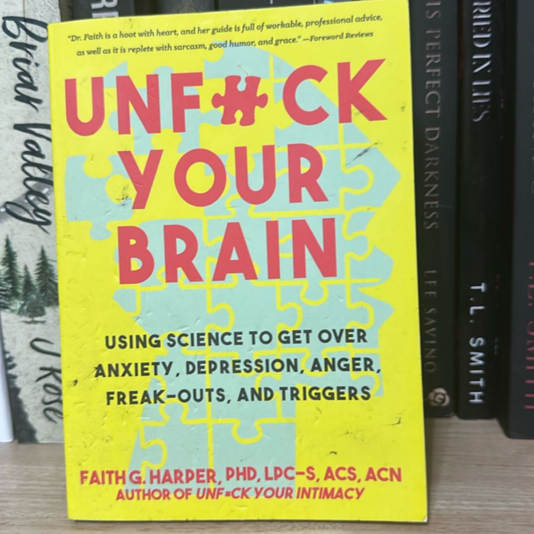 Unfuck Your Brain
