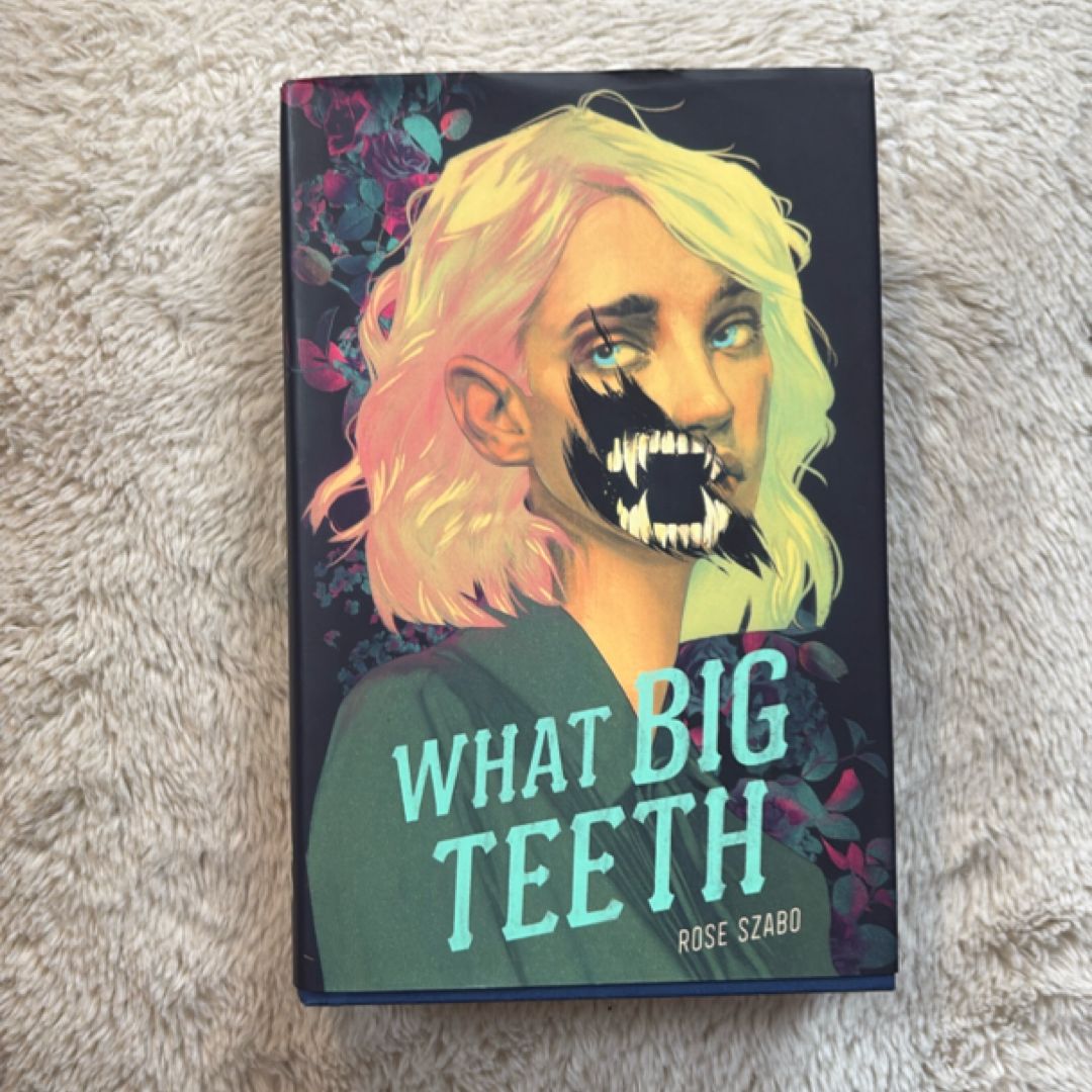 What Big Teeth