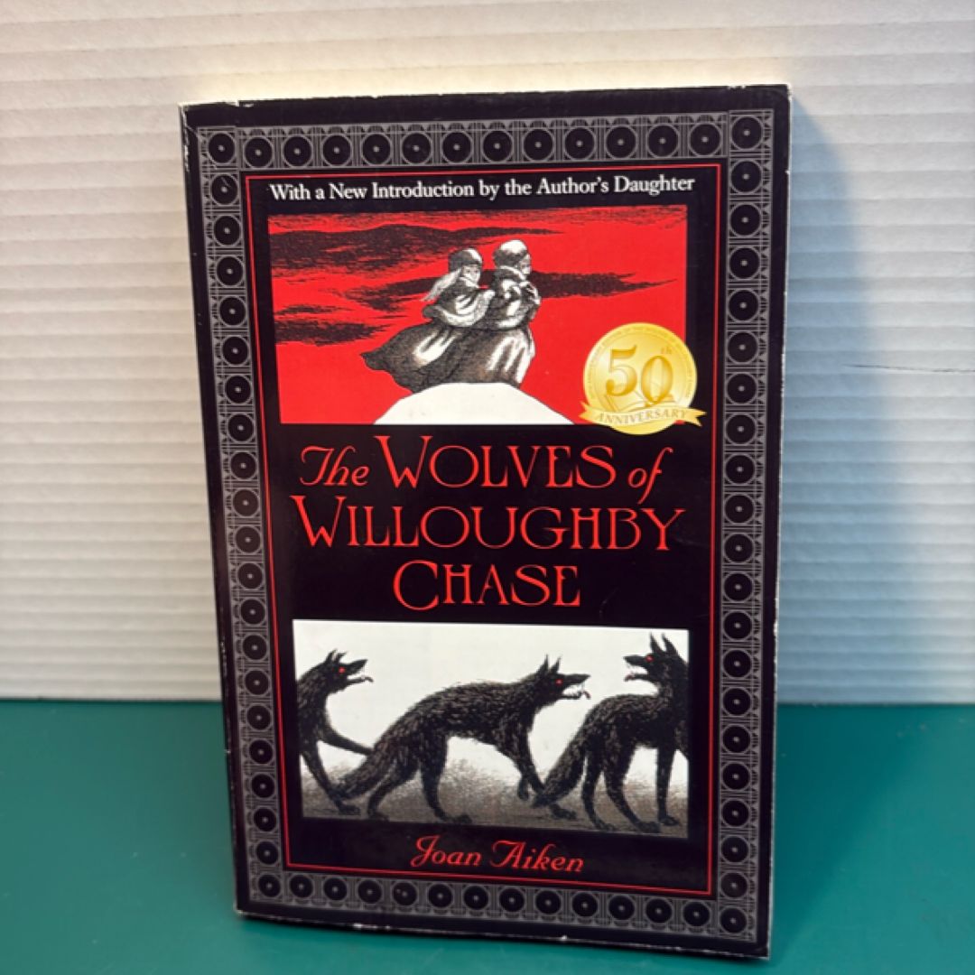 The Wolves of Willoughby Chase