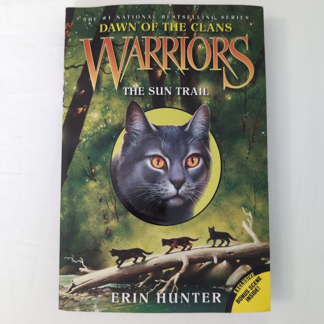 Warriors: Dawn of the Clans #1: the Sun Trail