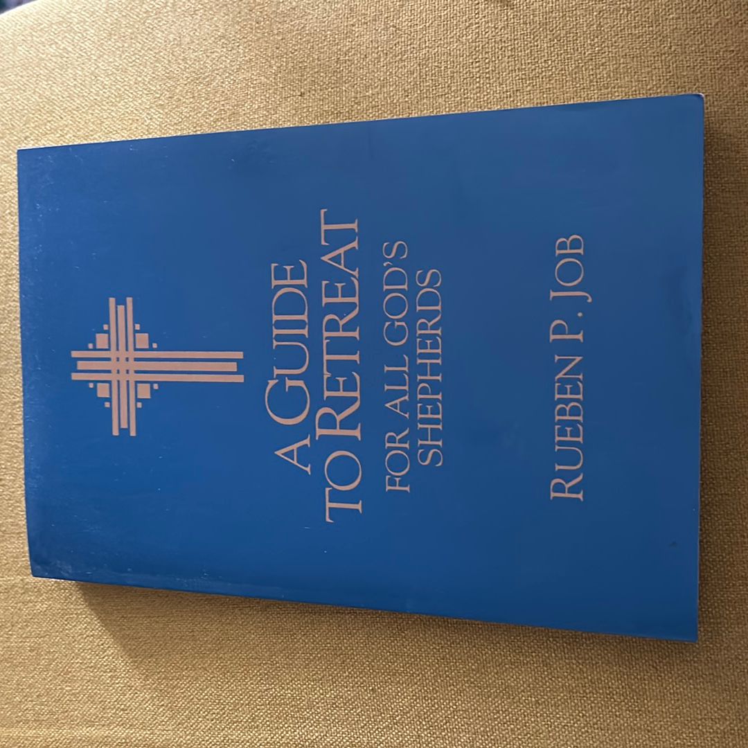A Guide to Retreat for All God's Shepherds