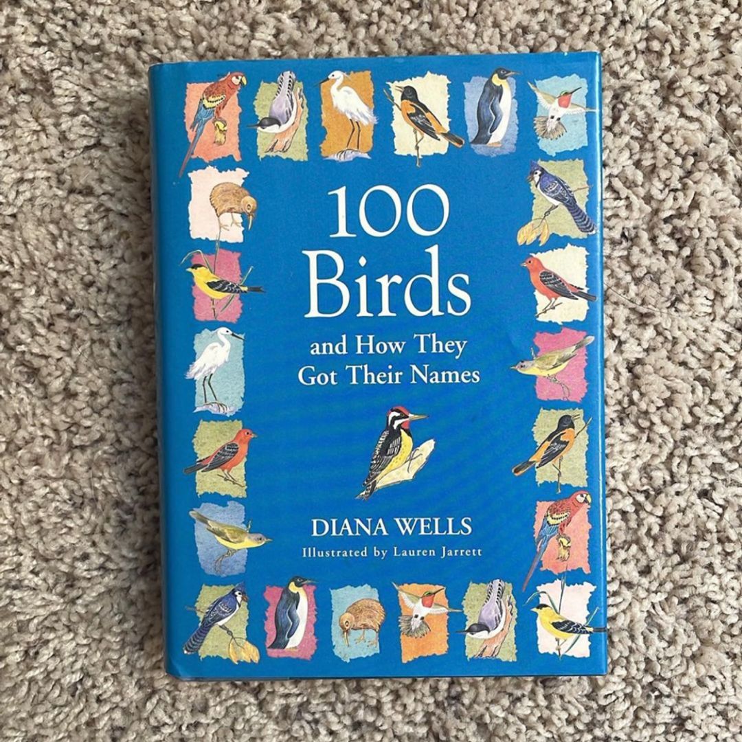 100 Birds and How They Got Their Names