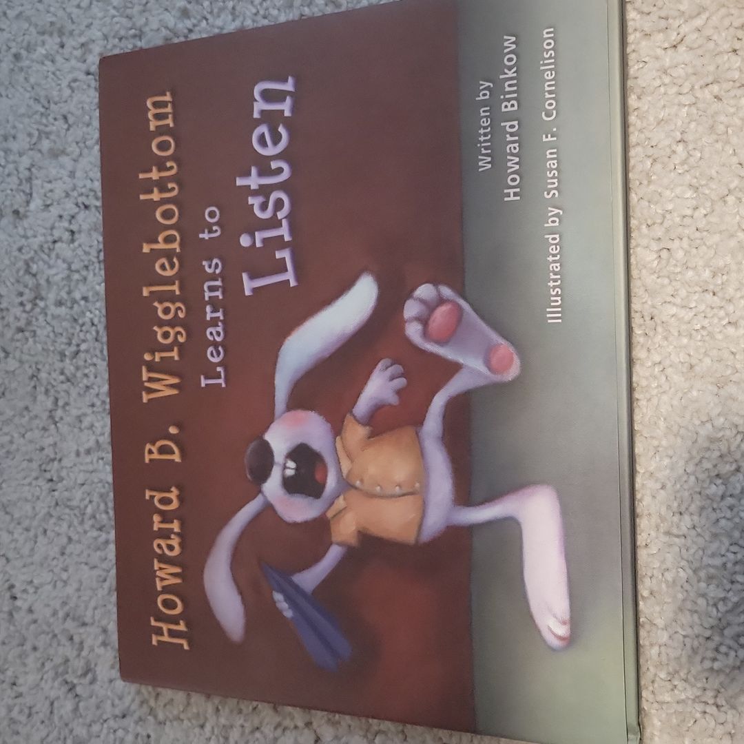 Howard B. Wigglebottom Learns to Listen