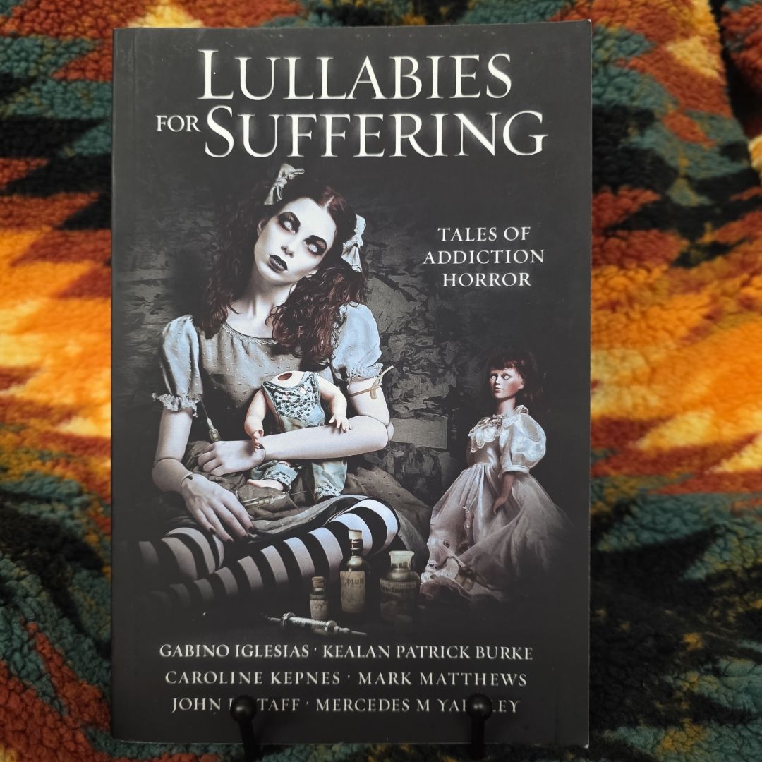 Lullabies for Suffering