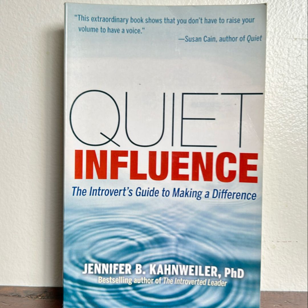 Quiet Influence