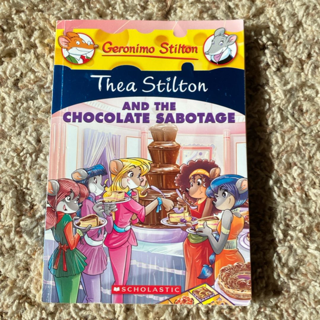 Thea Stilton and the Chocolate Sabotage