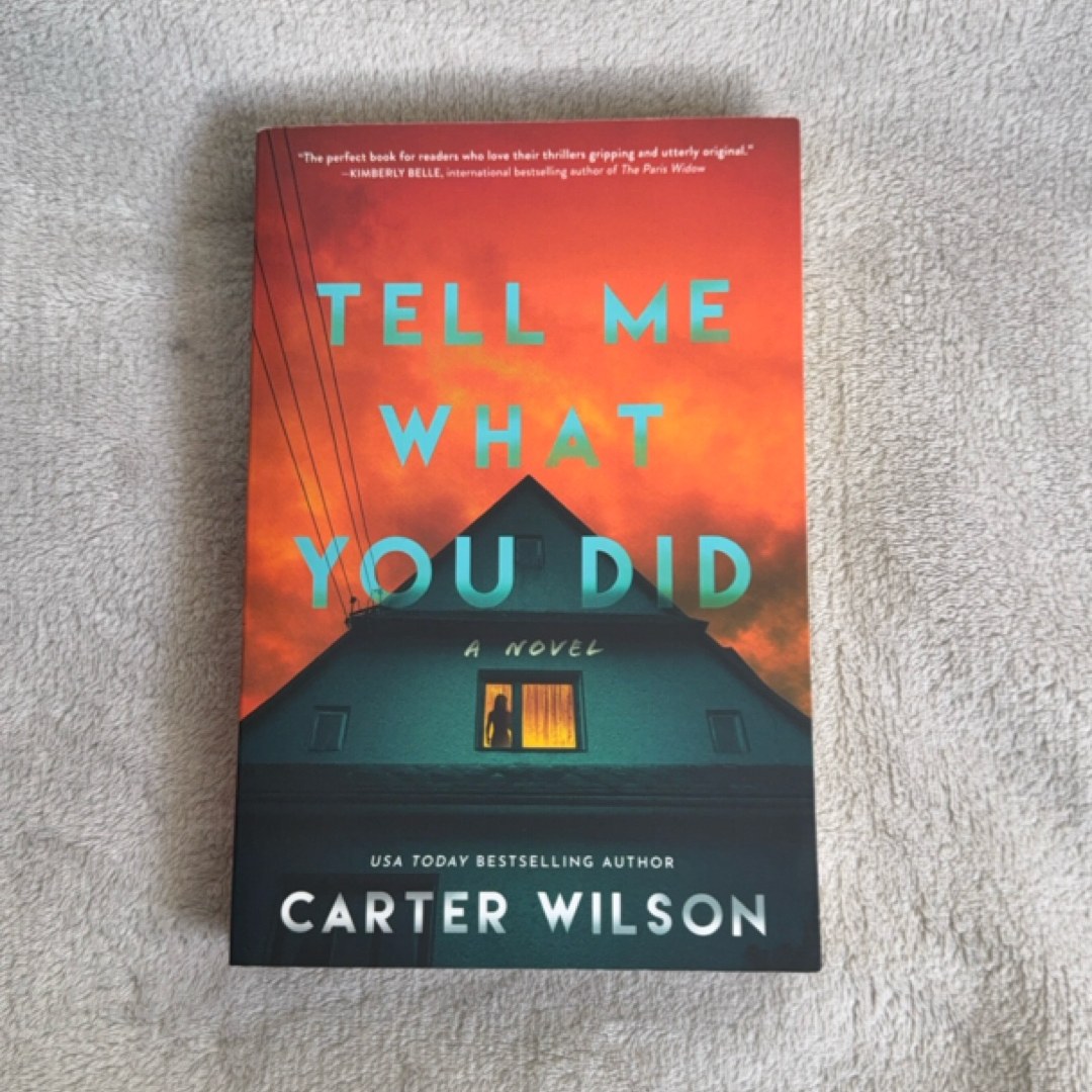 Tell Me What You Did