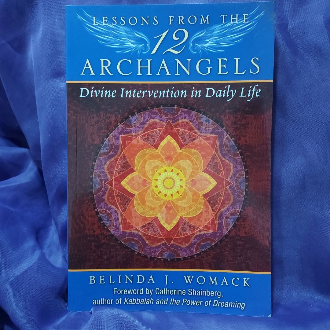 Lessons from the Twelve Archangels