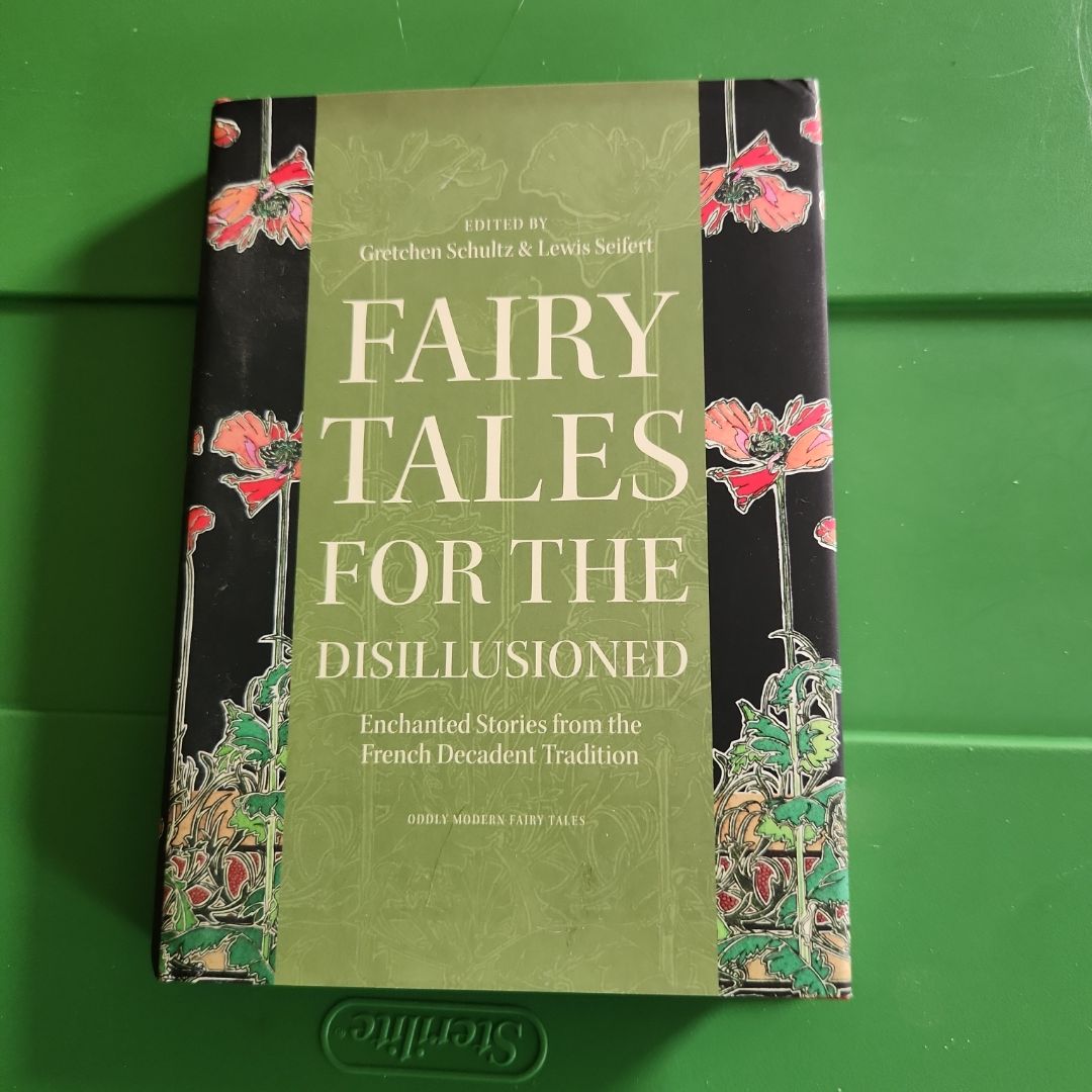 Fairy Tales for the Disillusioned