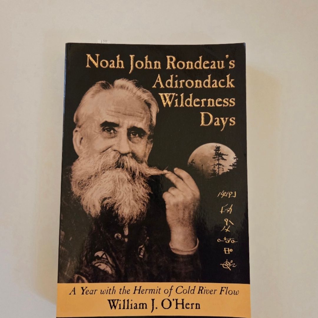 Noah John Rondeau's Adirondack Wilderness Days