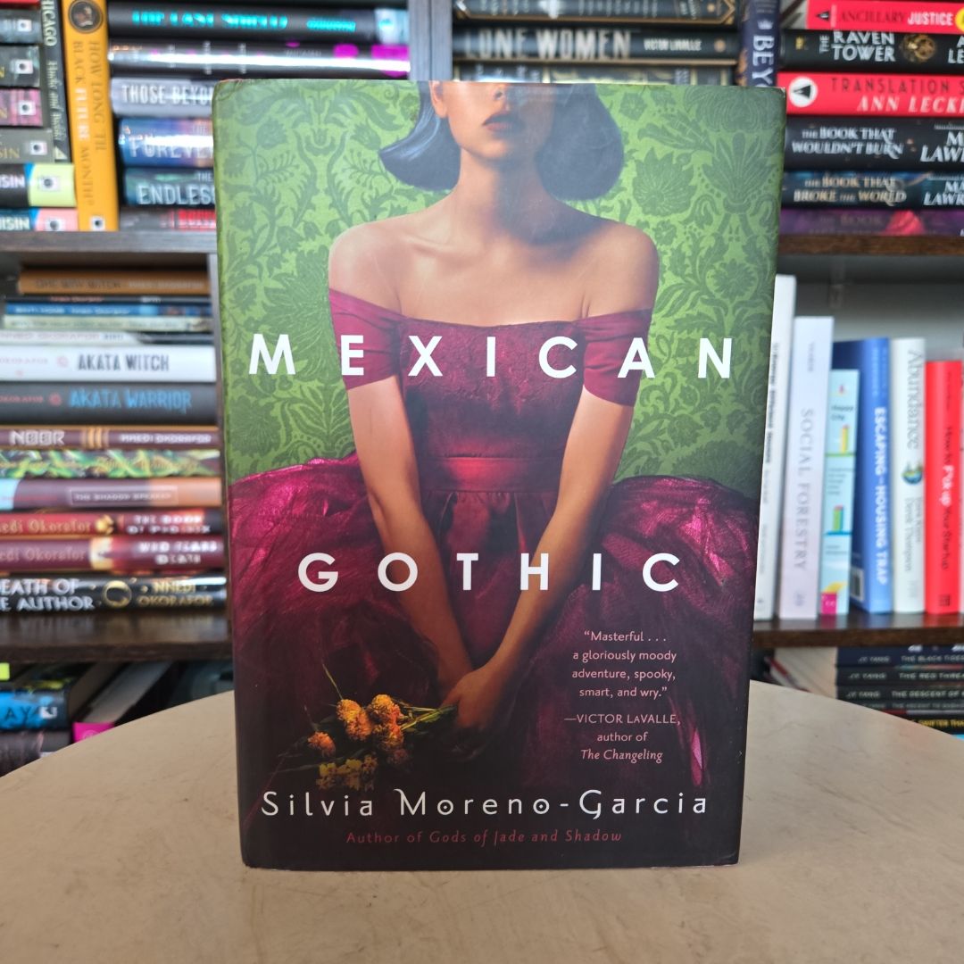 Mexican Gothic *Signed 1st/1st*