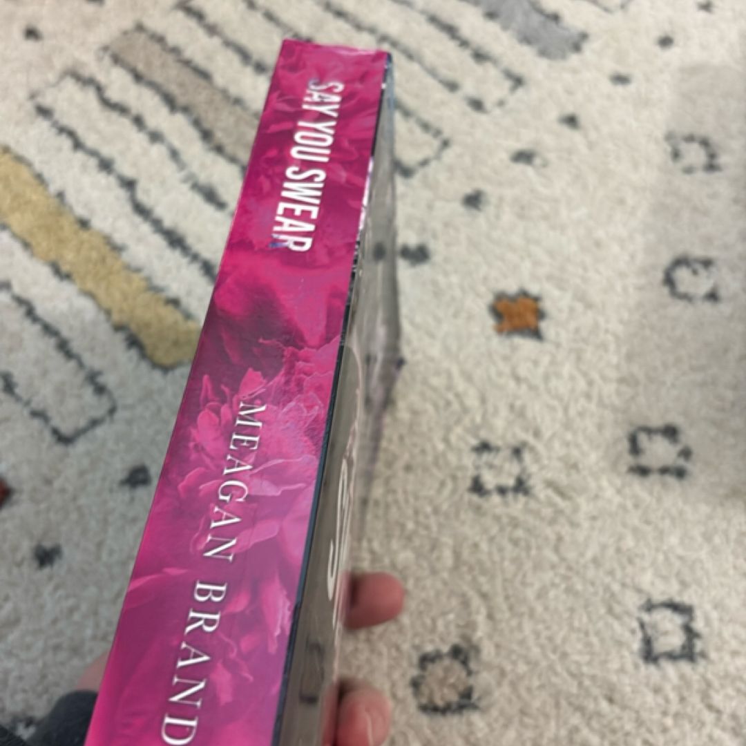 Say You Swear : Alternate Cover Edition