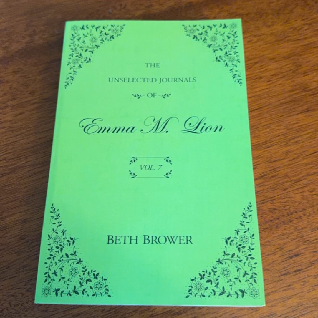 The Unselected Journals of Emma M. Lion