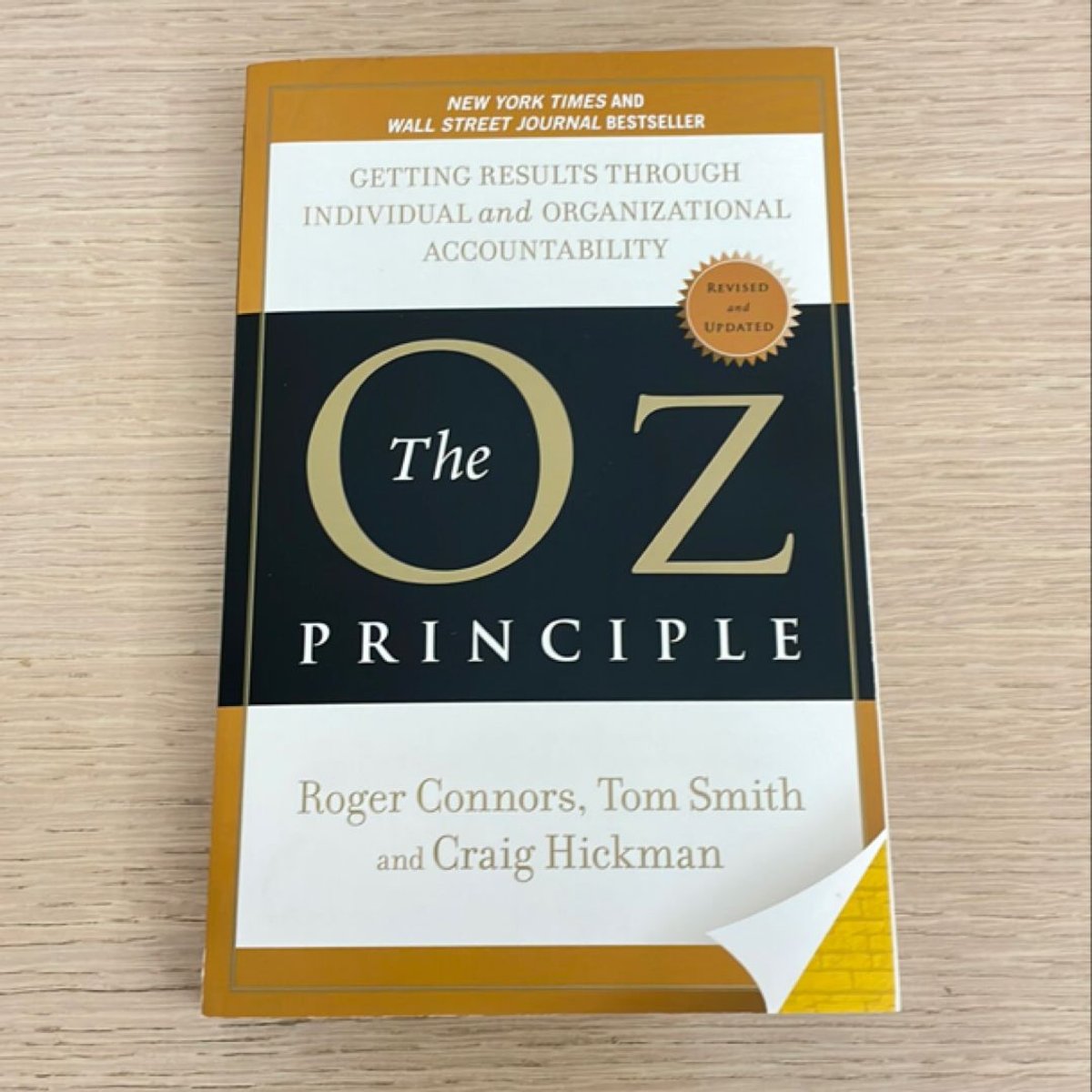 The Oz Principle by Roger Connors, Tom Smith, Craig Hickman