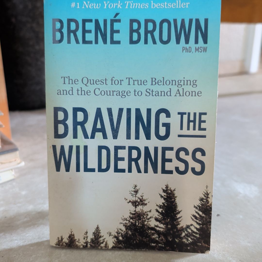 Braving the Wilderness