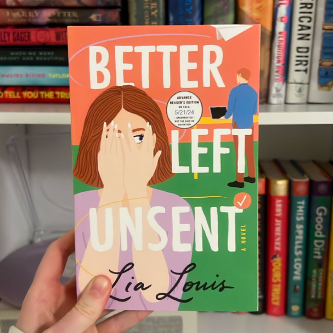 Better Left Unsent