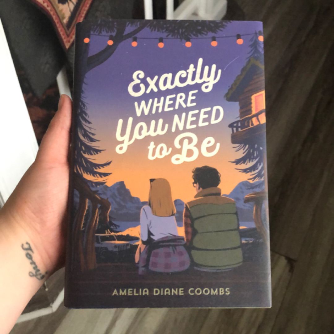 Exactly Where You Need to Be