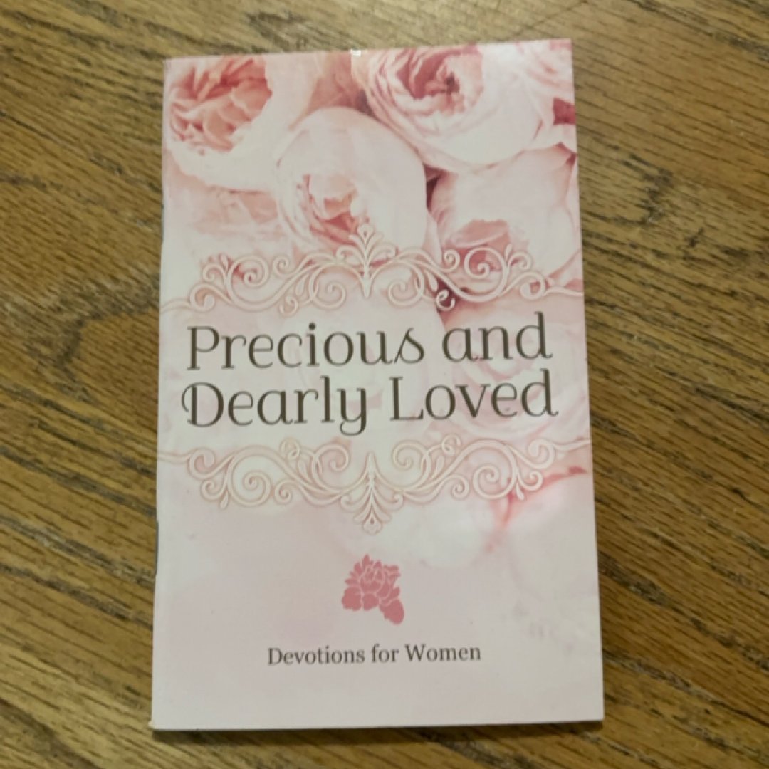 Precious And Dearly Loved