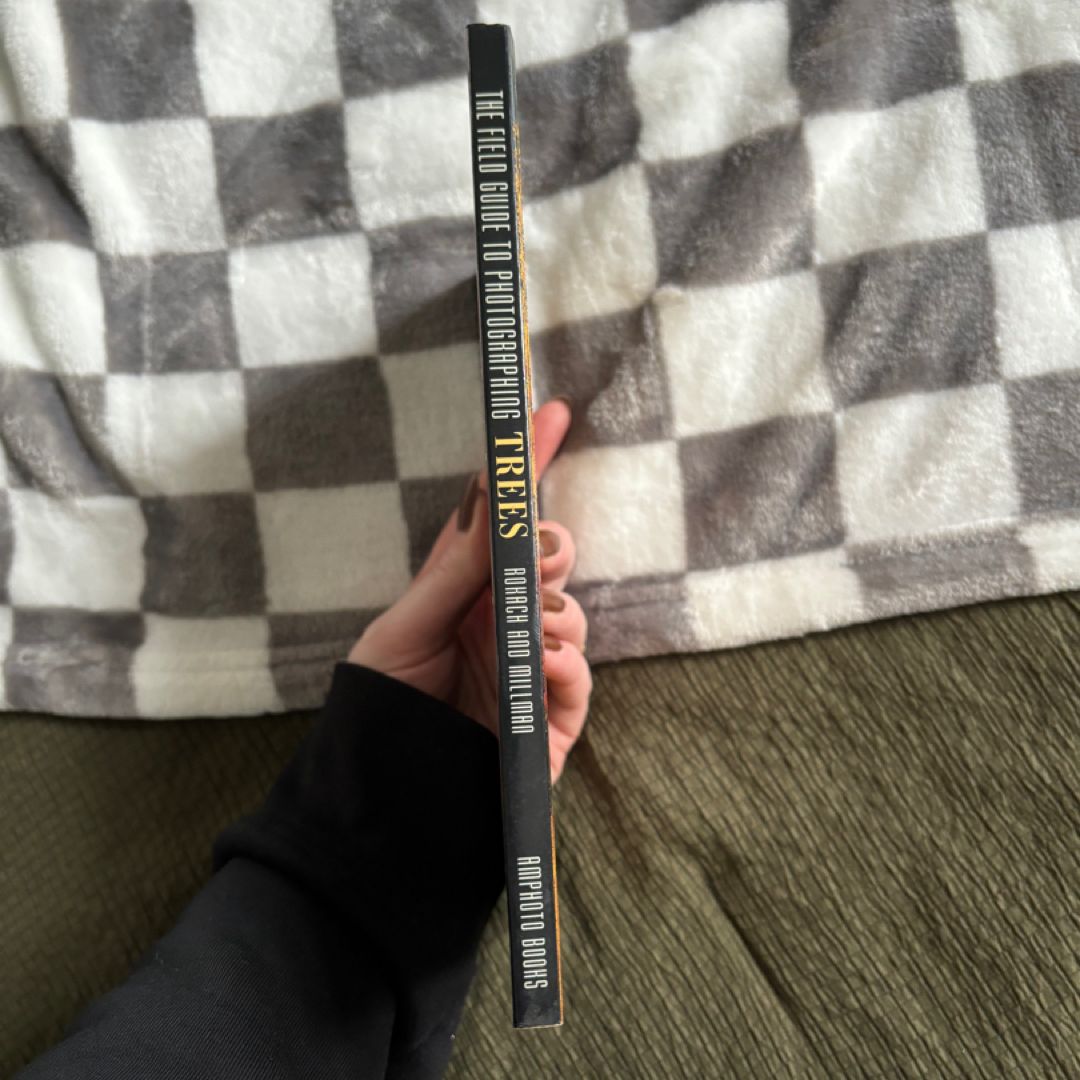 The Field Guide to Photographing Trees by Allen Rokach, Anne Millman