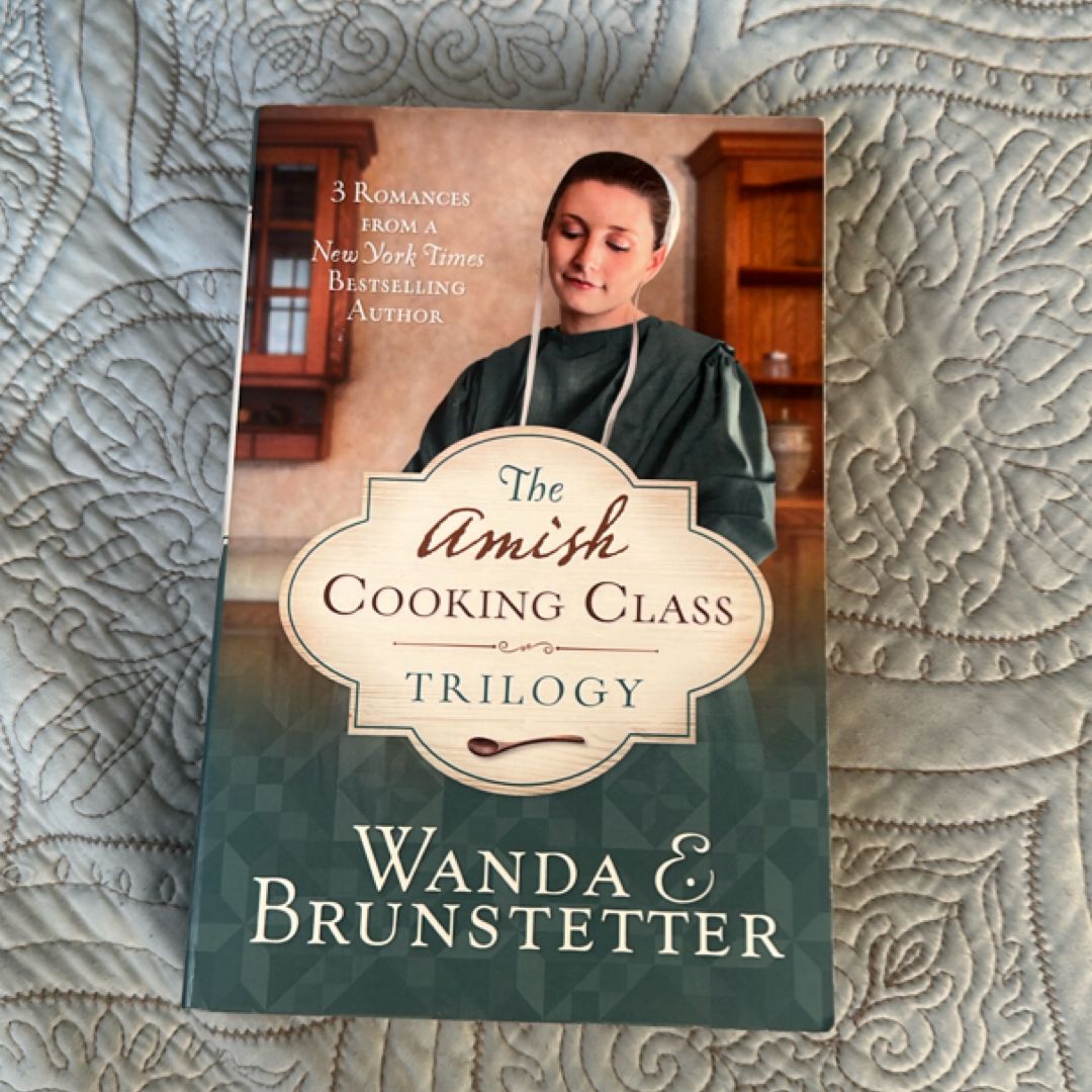 The Amish Cooking Class Trilogy