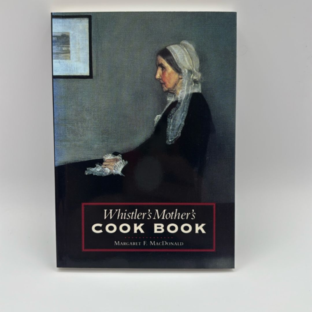 Whistler's Mother's Cook Book