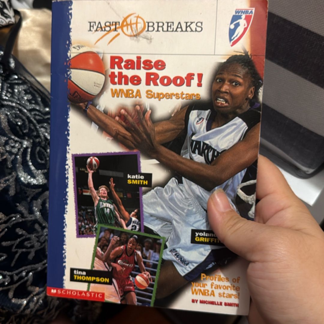 Raise The Roof! WNBA Superstars