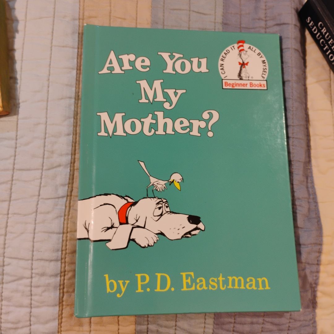 Are You My Mother?