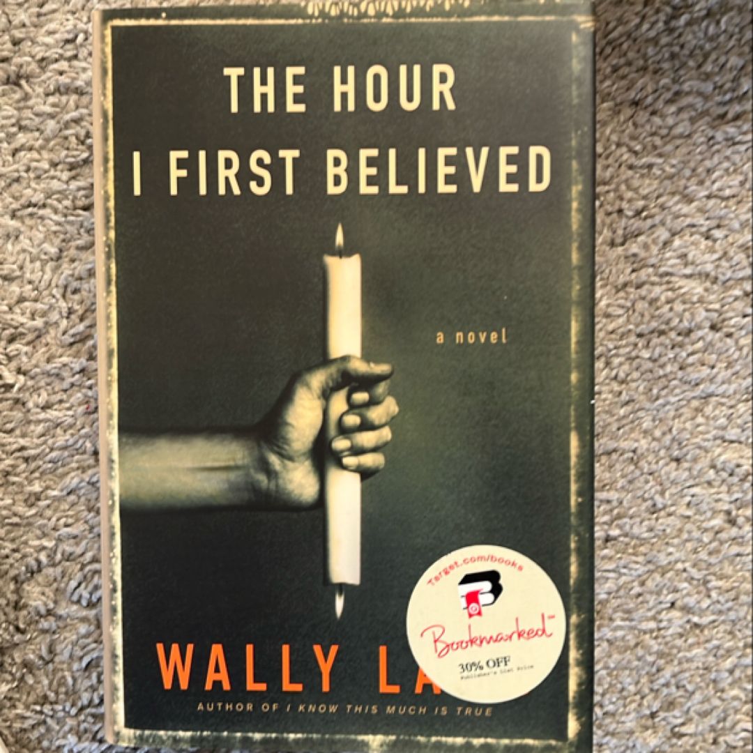 The Hour I First Believed