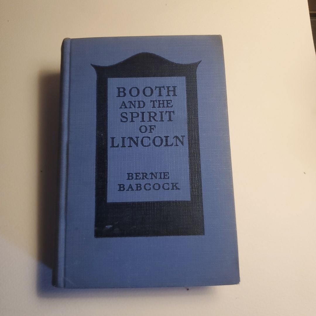 Booth and the Spirit of Lincoln
