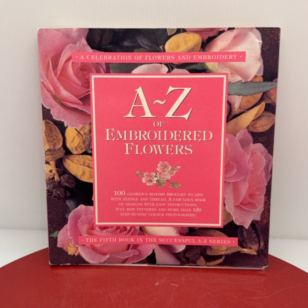 A-Z of Embroidered Flowers