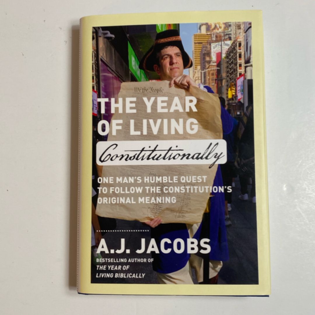 The Year of Living Constitutionally