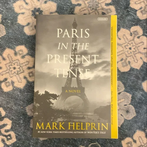 Paris in the Present Tense