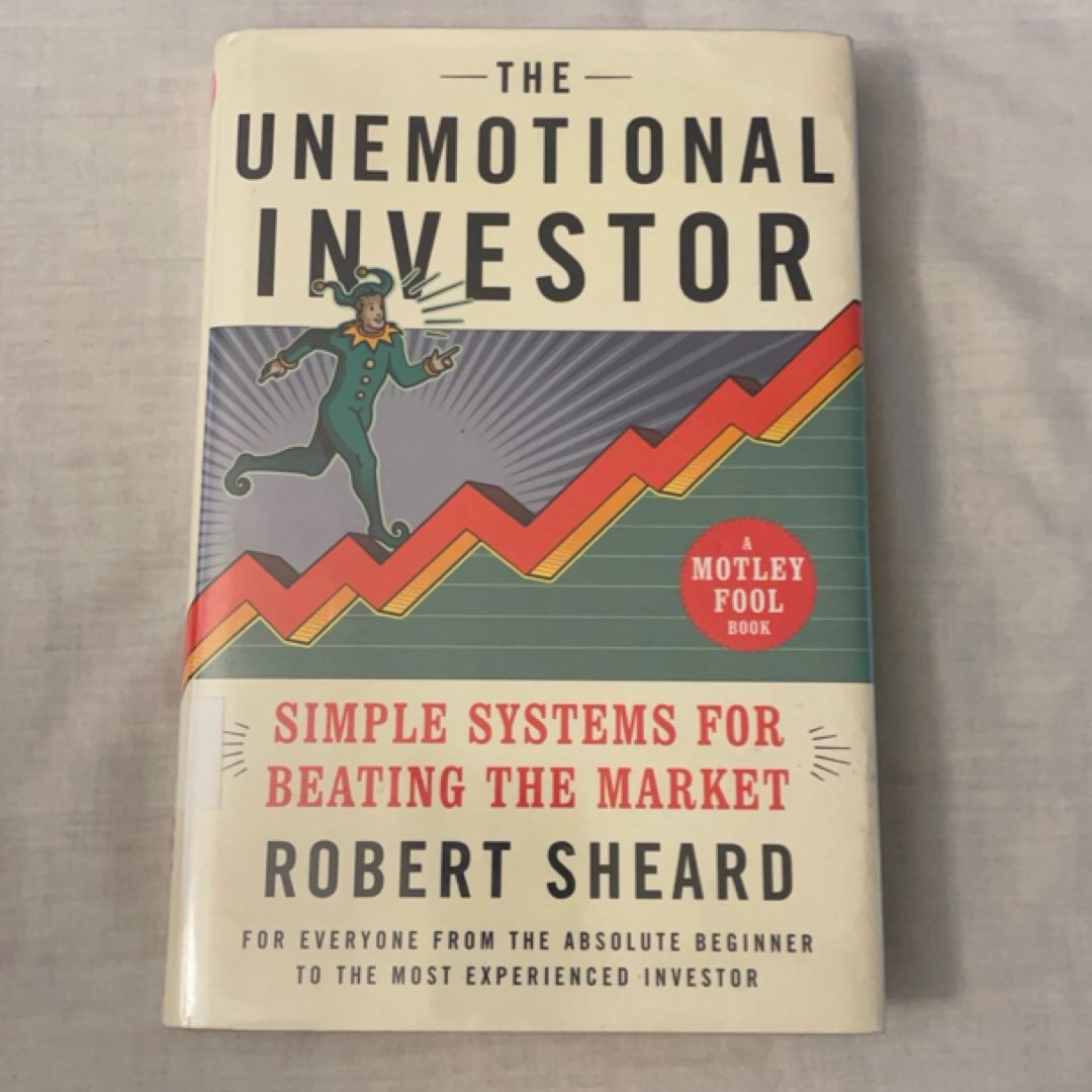 The Unemotional Investor