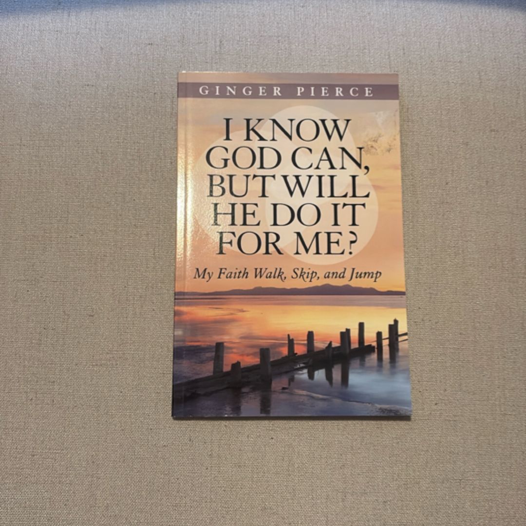 I Know God Can, but Will He Do It for Me?