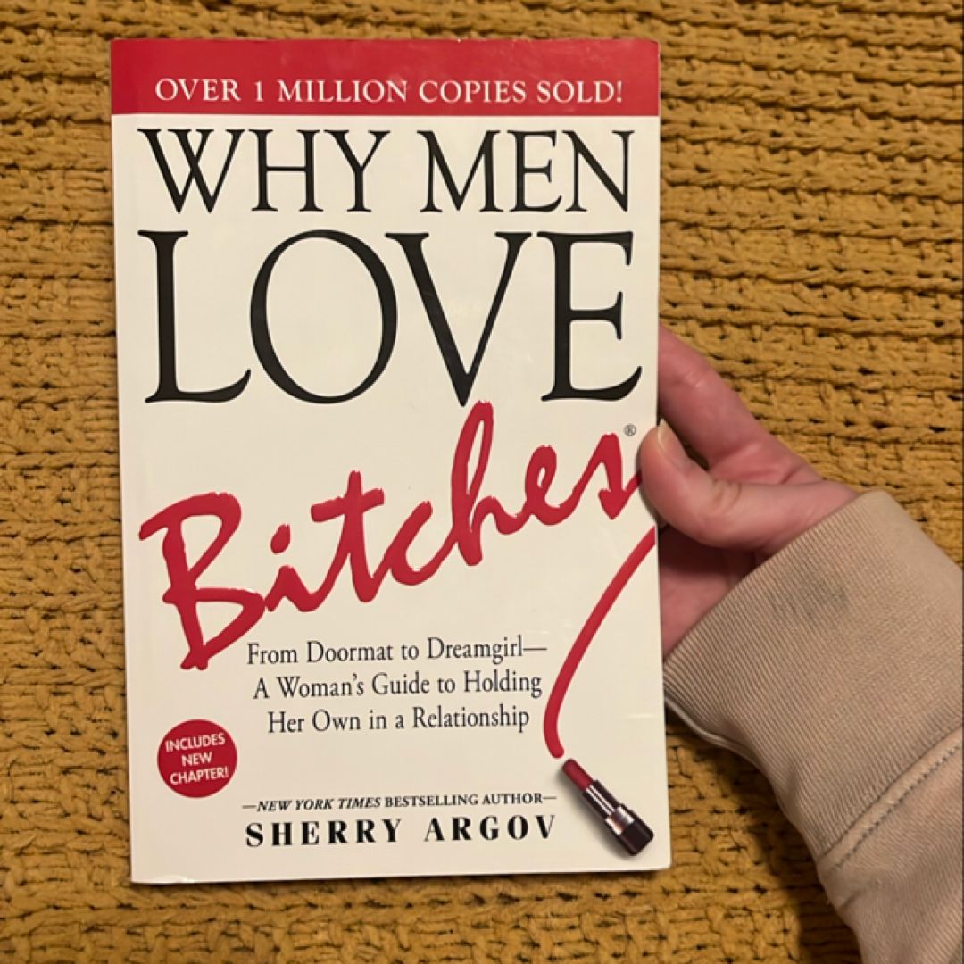 Why Men Love Bitches