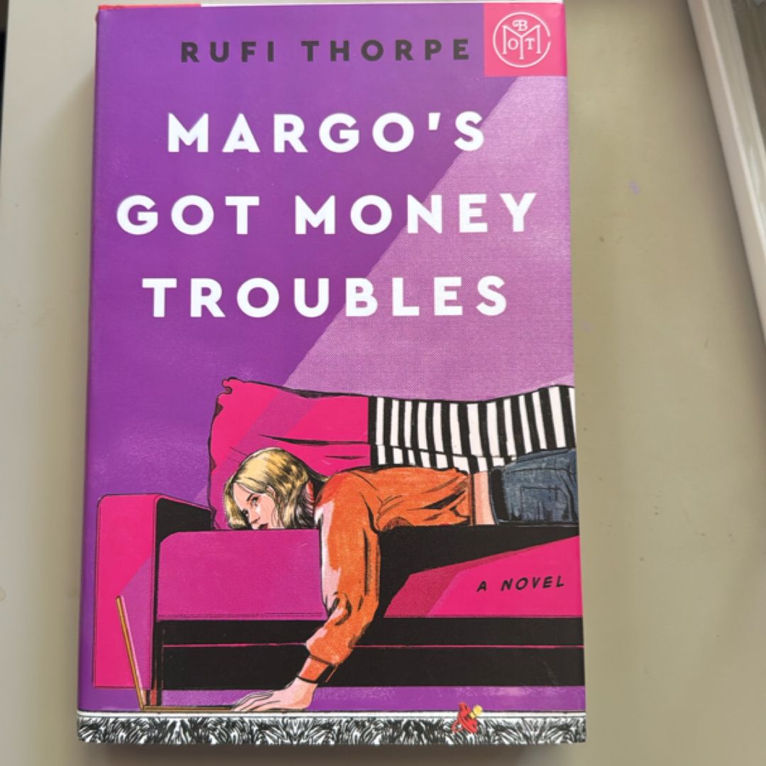 Margo's Got Money Troubles