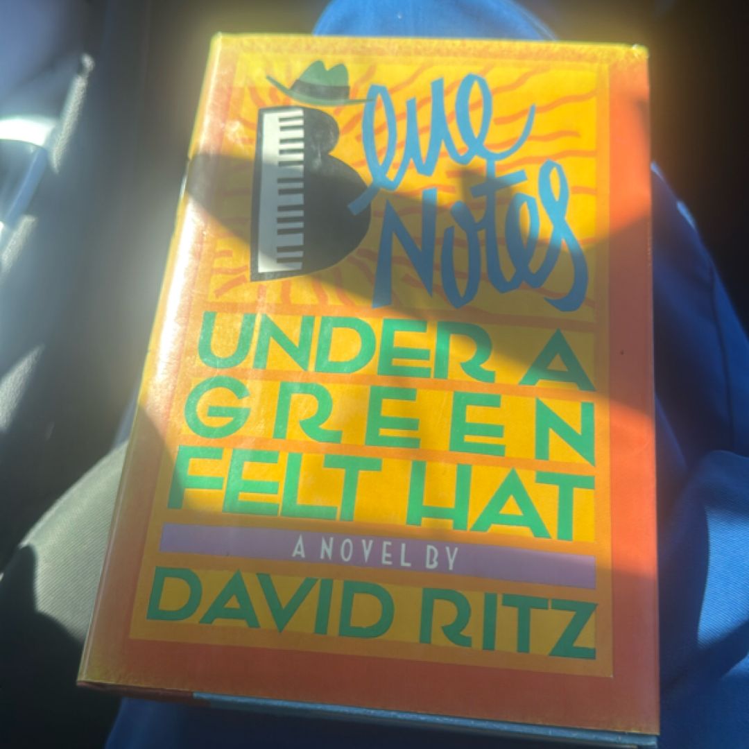 Blue Notes under a Green Felt Hat